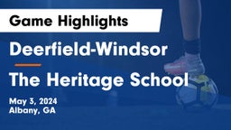 Deerfield-Windsor  vs The Heritage School Game Highlights - May 3, 2024