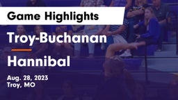Troy-Buchanan  vs Hannibal  Game Highlights - Aug. 28, 2023