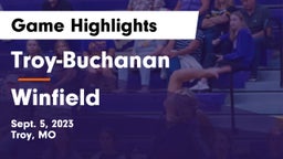 Troy-Buchanan  vs Winfield  Game Highlights - Sept. 5, 2023