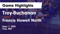 Troy-Buchanan  vs Francis Howell North  Game Highlights - Sept. 7, 2023