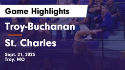 Troy-Buchanan  vs St. Charles  Game Highlights - Sept. 21, 2023