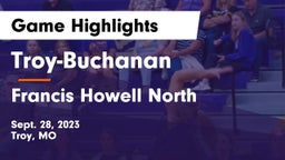 Troy-Buchanan  vs Francis Howell North  Game Highlights - Sept. 28, 2023