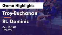 Troy-Buchanan  vs St. Dominic  Game Highlights - Oct. 17, 2023