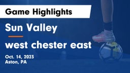 Sun Valley  vs west chester east Game Highlights - Oct. 14, 2023