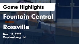 Fountain Central  vs Rossville  Game Highlights - Nov. 11, 2023