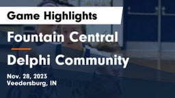 Fountain Central  vs Delphi Community  Game Highlights - Nov. 28, 2023