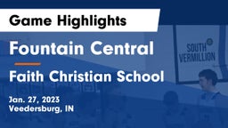 Fountain Central  vs Faith Christian School Game Highlights - Jan. 27, 2023