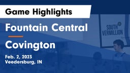 Fountain Central  vs Covington  Game Highlights - Feb. 2, 2023