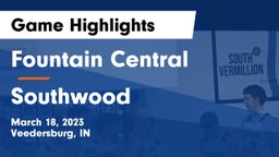 Fountain Central  vs Southwood  Game Highlights - March 18, 2023