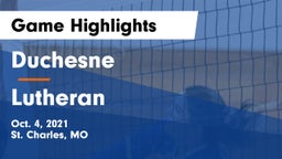 Duchesne  vs Lutheran  Game Highlights - Oct. 4, 2021