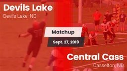 Matchup: Devils Lake High vs. Central Cass  2019