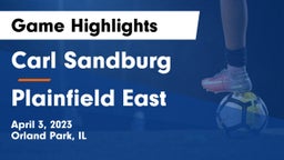 Carl Sandburg  vs Plainfield East Game Highlights - April 3, 2023