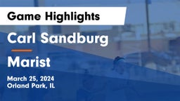 Carl Sandburg  vs Marist  Game Highlights - March 25, 2024