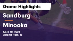 Sandburg  vs Minooka  Game Highlights - April 18, 2022