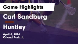 Carl Sandburg  vs Huntley  Game Highlights - April 6, 2024