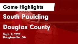 South Paulding  vs Douglas County  Game Highlights - Sept. 8, 2020