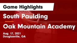South Paulding  vs Oak Mountain Academy Game Highlights - Aug. 17, 2021