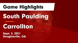 South Paulding  vs Carrollton  Game Highlights - Sept. 2, 2021