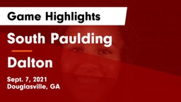 South Paulding  vs Dalton  Game Highlights - Sept. 7, 2021