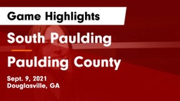 South Paulding  vs Paulding County  Game Highlights - Sept. 9, 2021