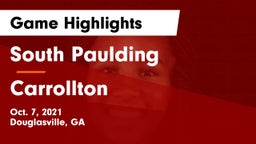 South Paulding  vs Carrollton  Game Highlights - Oct. 7, 2021
