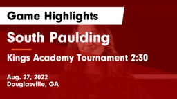 South Paulding  vs Kings Academy Tournament 2:30 Game Highlights - Aug. 27, 2022