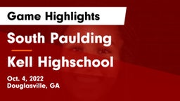South Paulding  vs Kell Highschool Game Highlights - Oct. 4, 2022