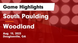 South Paulding  vs Woodland  Game Highlights - Aug. 15, 2023