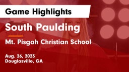 South Paulding  vs Mt. Pisgah Christian School Game Highlights - Aug. 26, 2023