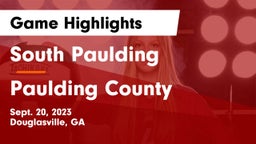 South Paulding  vs Paulding County  Game Highlights - Sept. 20, 2023