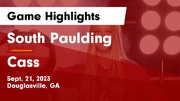 South Paulding  vs Cass  Game Highlights - Sept. 21, 2023