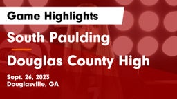South Paulding  vs Douglas County High Game Highlights - Sept. 26, 2023