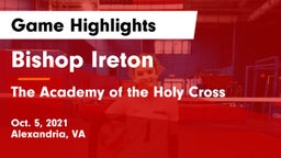 Bishop Ireton  vs The Academy of the Holy Cross Game Highlights - Oct. 5, 2021