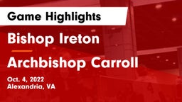 Bishop Ireton  vs Archbishop Carroll  Game Highlights - Oct. 4, 2022