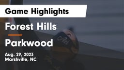 Forest Hills  vs Parkwood  Game Highlights - Aug. 29, 2023