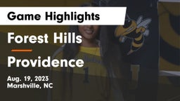 Forest Hills  vs Providence Game Highlights - Aug. 19, 2023