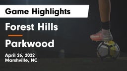 Forest Hills  vs Parkwood  Game Highlights - April 26, 2022