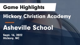 Hickory Christian Academy vs Asheville School Game Highlights - Sept. 16, 2022