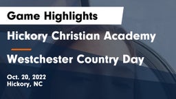 Hickory Christian Academy vs Westchester Country Day Game Highlights - Oct. 20, 2022