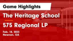 The Heritage School vs 575 Regional LP Game Highlights - Feb. 18, 2023