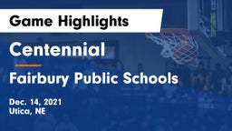 Centennial  vs Fairbury Public Schools Game Highlights - Dec. 14, 2021