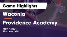 Waconia  vs Providence Academy Game Highlights - May 7, 2021