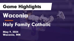 Waconia  vs Holy Family Catholic  Game Highlights - May 9, 2024