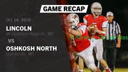 Recap: Lincoln  vs. Oshkosh North  2016