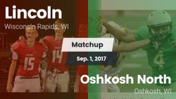 Matchup: Lincoln  vs. Oshkosh North  2017