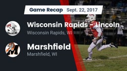 Recap: Wisconsin Rapids - Lincoln  vs. Marshfield  2017