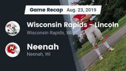 Recap: Wisconsin Rapids - Lincoln  vs. Neenah  2019