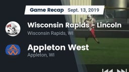 Recap: Wisconsin Rapids - Lincoln  vs. Appleton West  2019