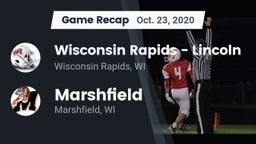Recap: Wisconsin Rapids - Lincoln  vs. Marshfield  2020