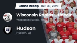 Recap: Wisconsin Rapids - Lincoln  vs. Hudson  2020